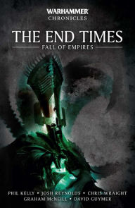 Title: The End Times: Fall of Empires, Author: Phil Kelly