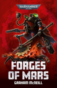 Free ebook downloads for phones Forges of Mars by Graham McNeill DJVU RTF 9781804075432