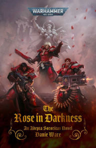 Title: The Rose in Darkness, Author: Danie Ware