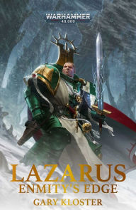 Title: Lazarus: Enmity's Edge, Author: Gary Kloster