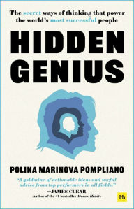 Free ebook downloader android Hidden Genius: The secret ways of thinking that power the world's most successful people by Polina Marinova Pompliano, Polina Marinova Pompliano English version ePub iBook 9781804090039
