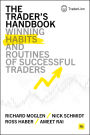 The Trader's Handbook: Winning habits and routines of successful traders