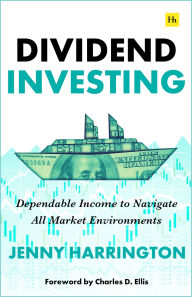 Free pdf file downloads books Dividend Investing: Dependable Income to Navigate All Market Environments