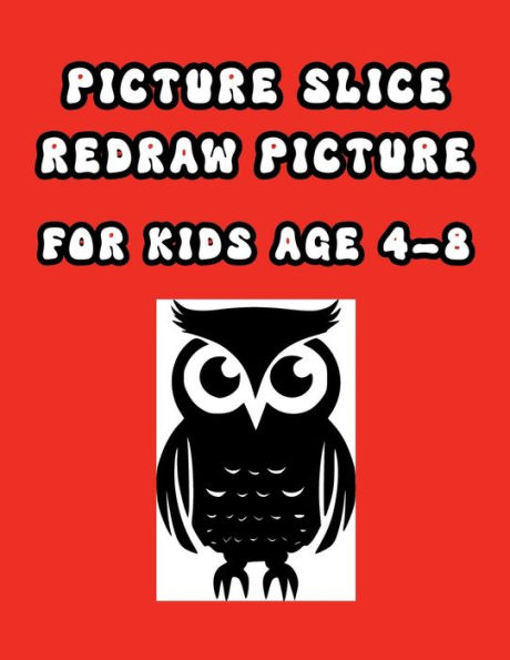 Picture Slice Redraw Picture: for kids age 4-8