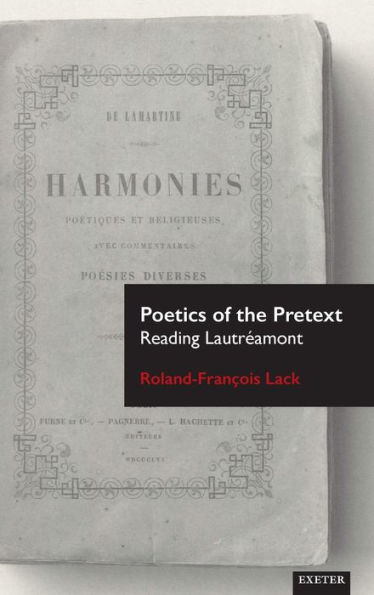 Poetics Of The Pretext: Reading Lautreamont