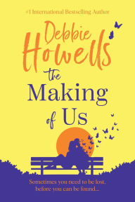 Title: The Making Of Us, Author: Debbie Howells