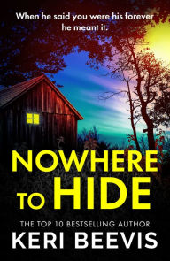 Title: Nowhere to Hide, Author: Keri Beevis