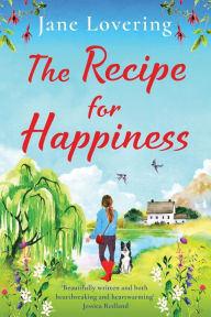 Title: The Recipe For Happiness, Author: Jane Lovering