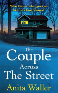 Title: The Couple Across the Street, Author: Anita Waller