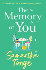 Title: The Memory Of You, Author: Samantha Tonge