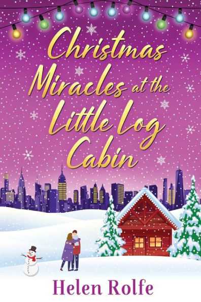 Christmas Miracles At The Little Log Cabin