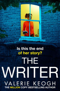 Free download ebooks web services The Writer: A completely addictive, unputdownable psychological thriller from Valerie Keogh