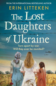 Free pdf ebooks download The Lost Daughters of Ukraine 9781804157725
