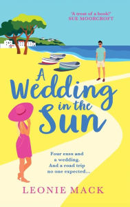 Title: A Wedding in the Sun, Author: Leonie Mack