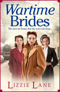 Title: Wartime Brides: A historical saga from Lizzie Lane, Author: Lizzie Lane