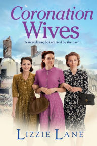 Title: Coronation Wives, Author: Lizzie Lane