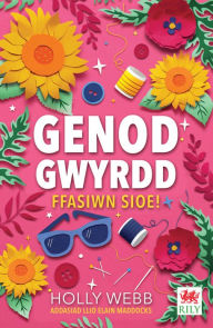 Title: Cyfres Genod Gwyrdd: Ffasiwn Sioe!, Author: Holly Webb