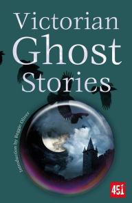 Title: Victorian Ghost Stories, Author: Reggie Oliver