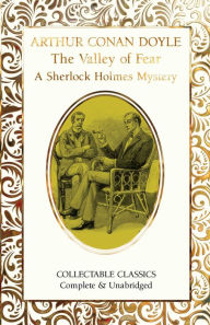 Title: The Valley of Fear (A Sherlock Holmes Mystery), Author: Arthur Conan Doyle