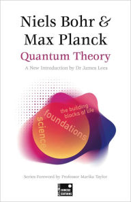 Epub downloads google books Quantum Theory (A Concise Edtition) by Niels Bohr, Max Planck, James Lees, Marika Taylor PDF 9781804175682