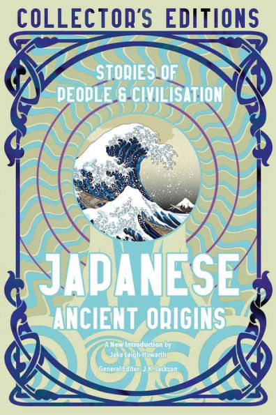 Japanese Ancient Origins: Stories Of People & Civilization