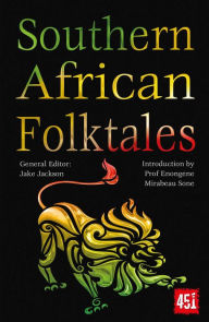 Downloads books online Southern African Folktales 9781804175828 by Enongene Mirabeau Sone, J.K. Jackson (English literature)