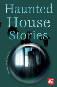 Title: Haunted House Stories, Author: Hester Fox