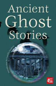 Title: Ancient Ghost Stories, Author: Camilla Grudova