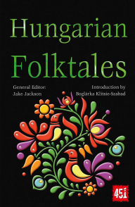 Title: Hungarian Folktales, Author: Boglárka Klitsie-Szabad