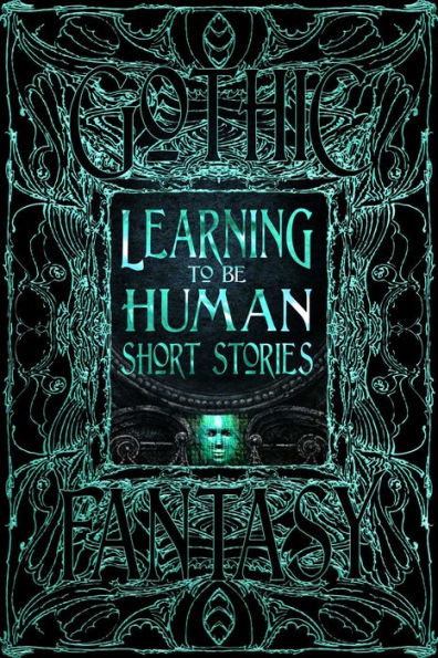 Learning to Be Human Short Stories