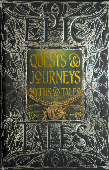 Quests & Journeys Myths & Tales: Epic Tales