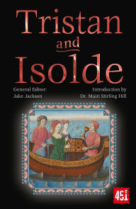 Text book downloads Tristan and Isolde by Mairi Stirling Hill, J.K. Jackson (English Edition)