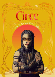 Title: Circe: New & Ancient Greek Tales, Author: Ellie Mackin Roberts