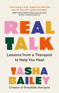 Book downloader for android Real Talk: Lessons from a Therapist to Help you Heal English version FB2 9781804190890