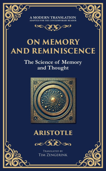 On Memory and Reminiscence: The Science of Thought