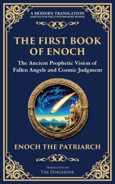 the First Book of Enoch (Enoch I): Lost Ancient Scripture Angels, Giants, and End Times
