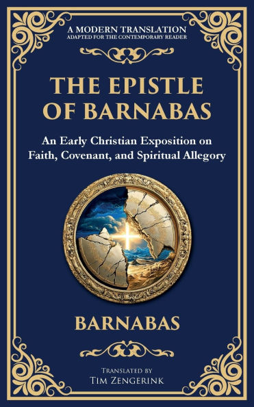 The Epistle of Barnabas: A Journey Through Faith and Understanding