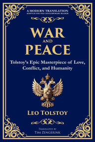 Title: War and Peace: Tolstoy's Epic Masterpiece of Love, Conflict, and Humanity, Author: Leo Tolstoy
