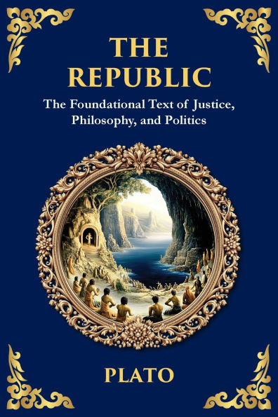 the Republic: Justice, Society & Ideal State