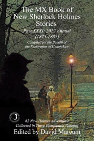 Ebook italia gratis download The MX Book of New Sherlock Holmes Stories - Part XXXI: 2022 Annual (1875-1887) by David Marcum 9781804240069