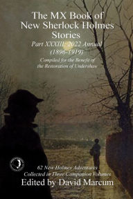 Title: The MX Book of New Sherlock Holmes Stories - Part XXXIII, Author: David Marcum