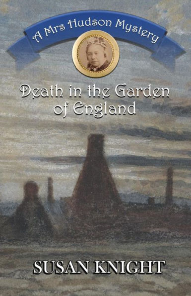 Death the Garden of England: A Mrs Hudson Mystery