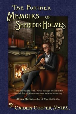 The Further Memoirs of Sherlock Holmes