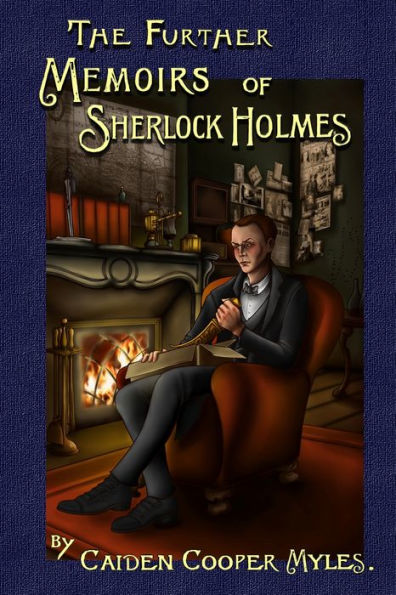 The Further Memoirs of Sherlock Holmes