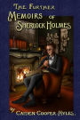 The Further Memoirs of Sherlock Holmes
