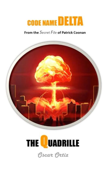 The Quadrille: From Secret File Of Patrick Coonan