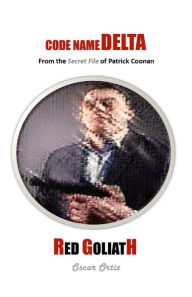 Red Goliath: From The Secret File Of Patrick Coonan