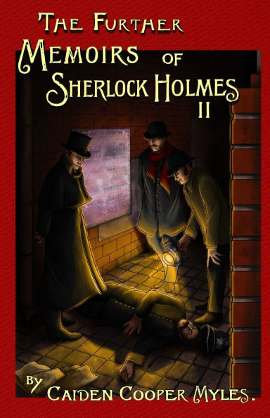 The Further Memoirs of Sherlock Holmes - II