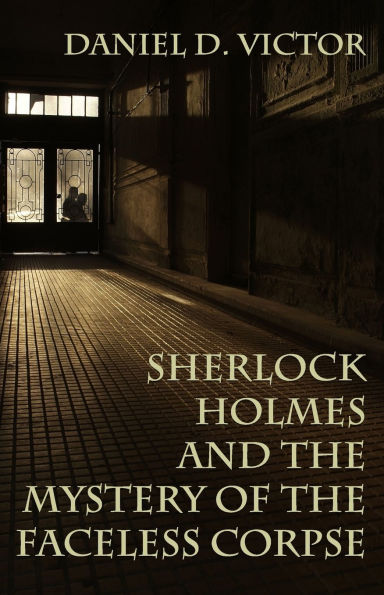 Sherlock Holmes and The Mystery of Faceless Corpse