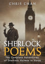 Sherlock Poems: The Complete Adventures of Sherlock Holmes In Verse